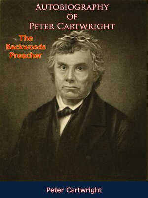 cover image of Autobiography of Peter Cartwright,
